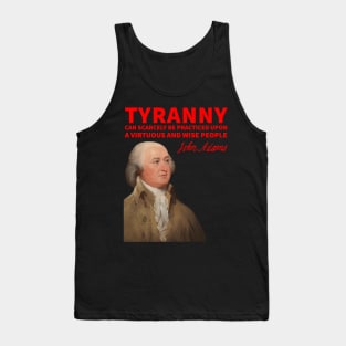 John Adams on Tyranny Tank Top